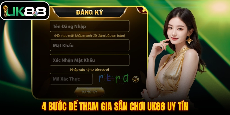 4 bước để tham gia sân chơi UK88 uy tín