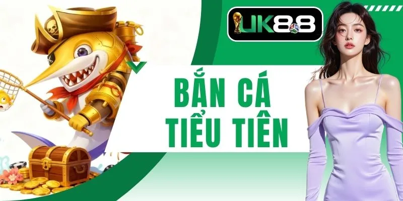 Bắn Cá Tiểu Tiên Không Gian Đi Săn Rực Rỡ Thưởng Khai Mới